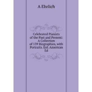   , with Portraits. Enl. American Ed. A Ehrlich  Books