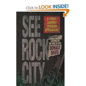  See Rock City (American Storytelling) [Paperback] Donald 