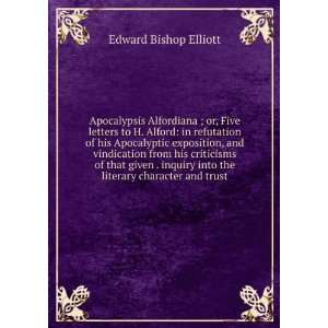   into the literary character and trust Edward Bishop Elliott Books