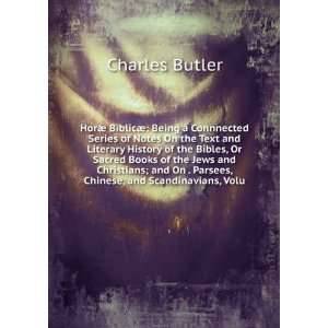   On . Parsees, Chinese, and Scandinavians, Volu Charles Butler Books