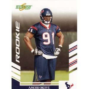  2007 Score 340 Amobi Okoye Houston Texans (RC   Rookie 