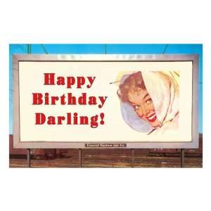  Billboard, Happy Birthday Darling Premium Poster Print 