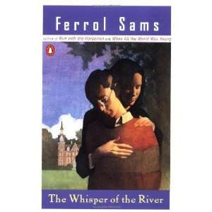  The Whisper of the River [Paperback] Ferrol Sams Books