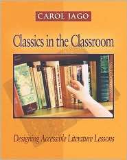 Classics in the Classroom Designing Accessible Literature Lessons 