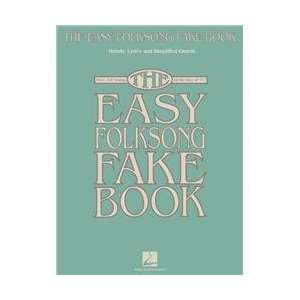  Hal Leonard The Easy Folksong Fake Book   Over 120 Songs 
