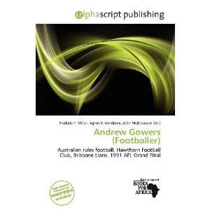  Andrew Gowers (Footballer) (9786200532664) Frederic P 