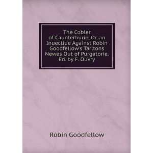   Newes Out of Purgatorie. Ed. by F. Ouvry Robin Goodfellow Books