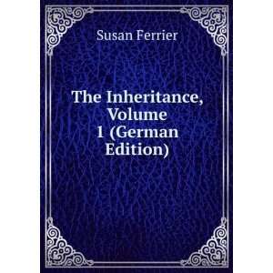   , Volume 1 (German Edition) (9785875836145) Susan Ferrier Books