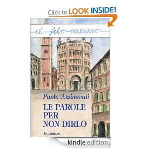 Le parole per non dirlo (Il filo azzurro) (Italian Edition) Paolo 