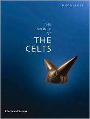 The World of the Celts, (0500279985), Simon James, Textbooks   Barnes 