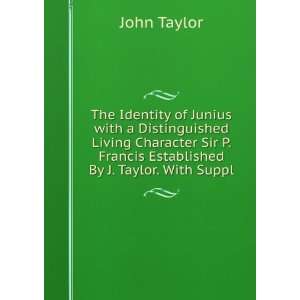   Francis Established By J. Taylor. With Suppl John Taylor Books