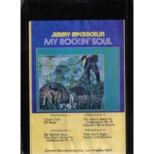   Jimmy Mccracklin My Rockin Soul 8 Track Tape 