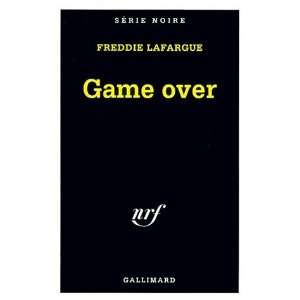  GAME OVER (9782070493401) LAFARGUE FREDDIE Books