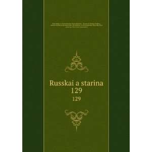  RusskaiÍ¡a starina. 129 (in Russian language) Frederick 