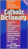 Catholic Dictionary, (087973390X), Peter M. J. Stravinskas, Textbooks 