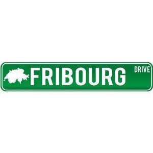 New  Fribourg Drive   Sign / Signs  Switzerland Street Sign City 