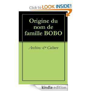 Origine du nom de famille BOBO (Oeuvres courtes) (French Edition 