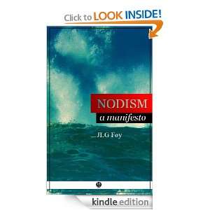 Nodism A manifesto GLJ Foy  Kindle Store