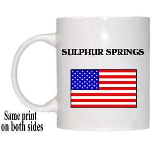  US Flag   Sulphur Springs, Texas (TX) Mug 