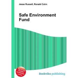  Safe Environment Fund Ronald Cohn Jesse Russell Books