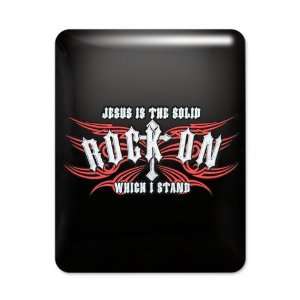  iPad Case Black Jesus Is The Rock On Which I Stand 