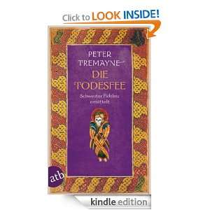 Die Todesfee Schwester Fidelma ermittelt (German Edition) Peter 