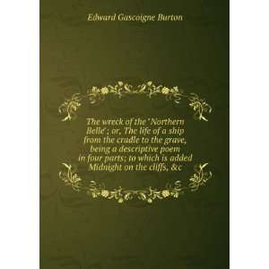   Midnight on the cliffs, &c Edward Gascoigne Burton  Books