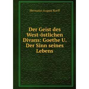  Der Geist des West Ã¶stlichen Divans Goethe U. Der Sinn 