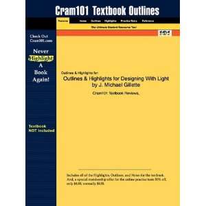  Studyguide for Designing With Light by J. Michael Gillette 