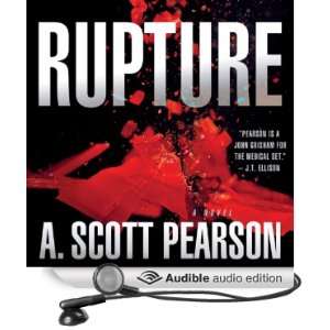   Rupture (Audible Audio Edition) A. Scott Pearson, Tim Campbell Books