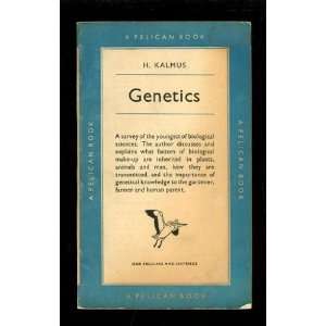  Genetics H. Kalmus Books