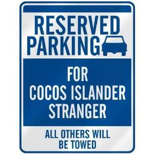   COCOS ISLANDER STRANGER  PARKING SIGN COCOS ISLANDS