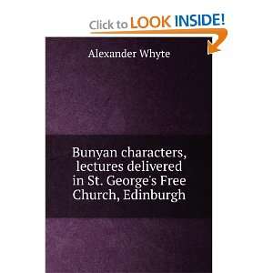   in St. Georges Free Church, Edinburgh Alexander Whyte Books