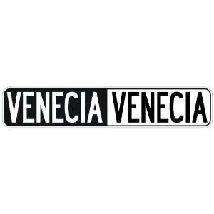   NEGATIVE VENECIA  STREET SIGN