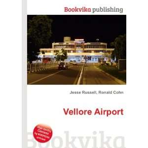 Vellore Airport Ronald Cohn Jesse Russell  Books
