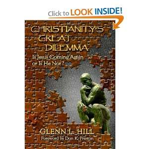   Is Jesus Coming Again or Is He Not? [Paperback] Glenn L Hill Books