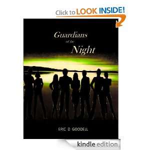 Guardians of the Night Eric D Goodell  Kindle Store