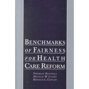 for Health Care Reform[ BENCHMARKS OF FAIRNESS FOR HEALTH CARE REFORM 