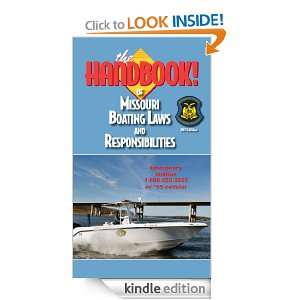 The Handbook of Missouri Boating Laws and Responsibilities Boat Ed 