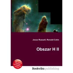  Obszar H II Ronald Cohn Jesse Russell Books