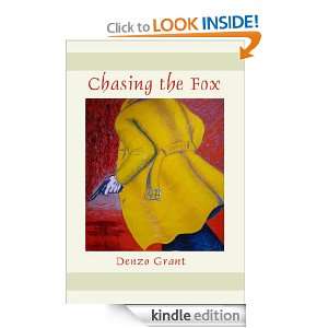 Chasing the Fox Denzo Grant  Kindle Store