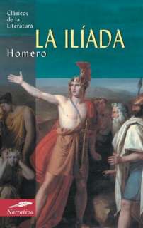   La Iliada (The Iliad) by Homero, Edimat Libros 