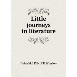  Little  in literature Helen M. 1851 1938 Winslow Books