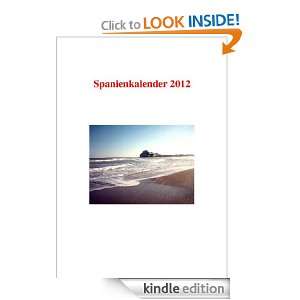 Spanienkalender 2012 (German Edition) Rainer Nemayer  