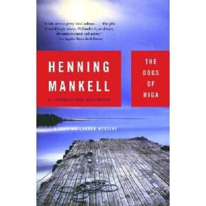  THE DOGS OF RIGA Henning/ Thompson, Laurie Mankell Books