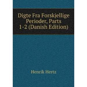   Perioder, Volumes 1 2 (Danish Edition) Henrik Hertz Books