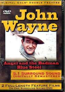 John Wayne Angel and the Badman and Blue Steel  