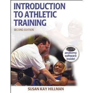 By Susan Kay Hillman Introduction to Athletic Training   2nd Edition 