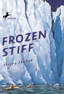   Frozen Stiff by Sherry Shahan, Random House Children 