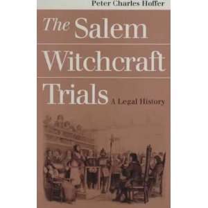   Trials **ISBN 9780700608591** Peter Charles Hoffer Books